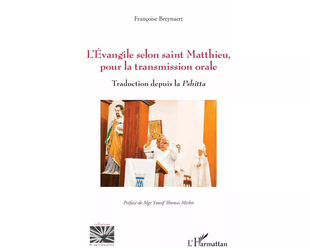 L'Évangile selon saint Matthieu, pour la transmission orale
