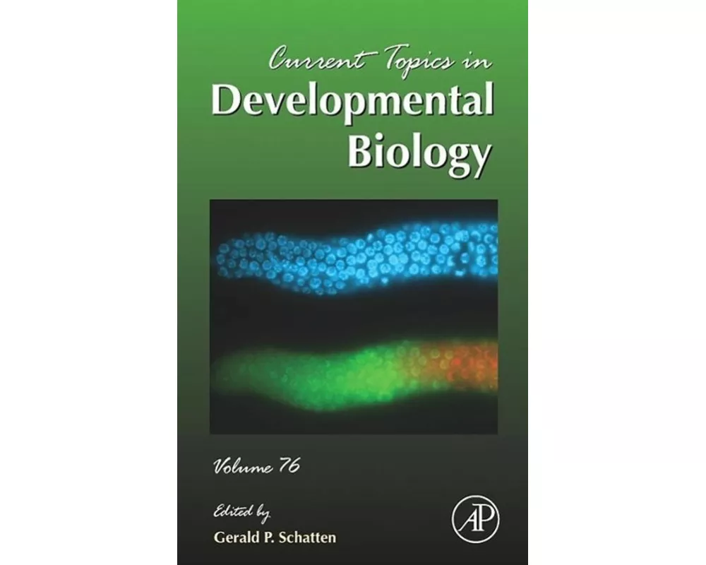 Current Topics in Developmental Biology: Volume 76