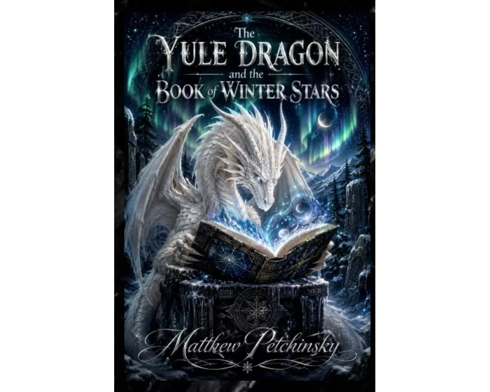 The Yule Dragon and the Book of Winter Stars