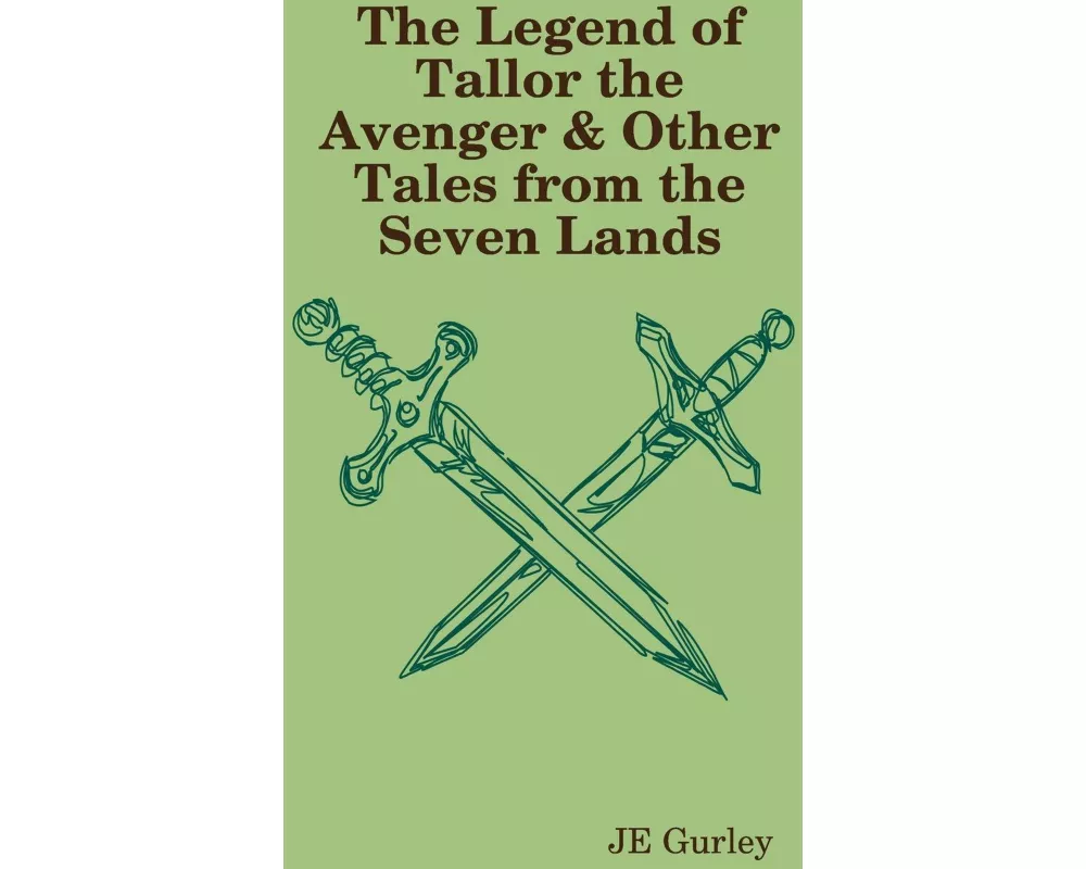 Tallor the Avenger & Tales from the Seven Lands