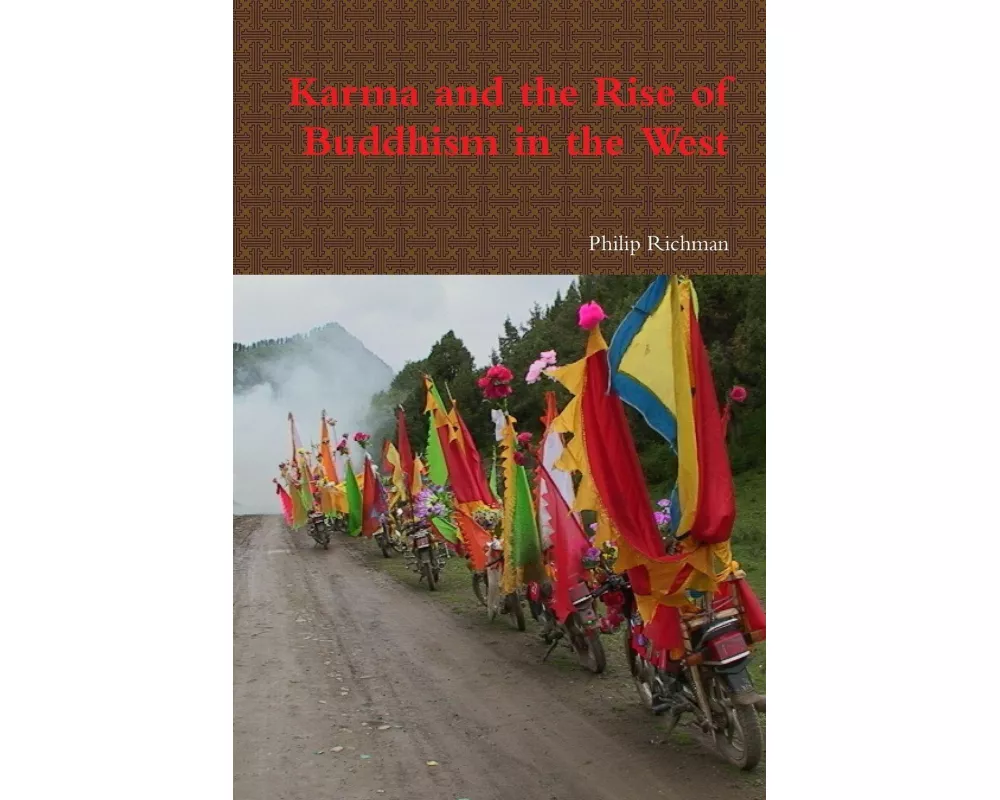 Karma and the Rise of Buddhism in the West