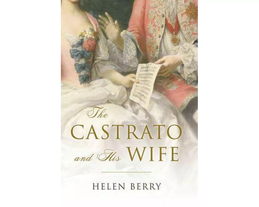 The Castrato and His Wife