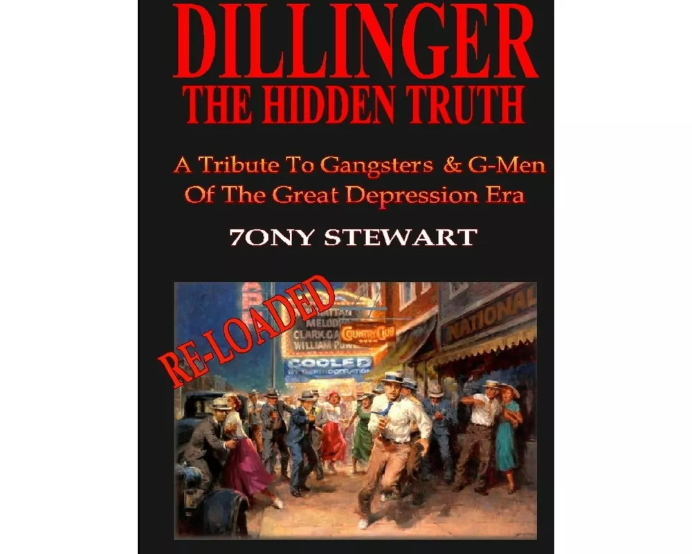 Dillinger, The Hidden Truth - Reloaded