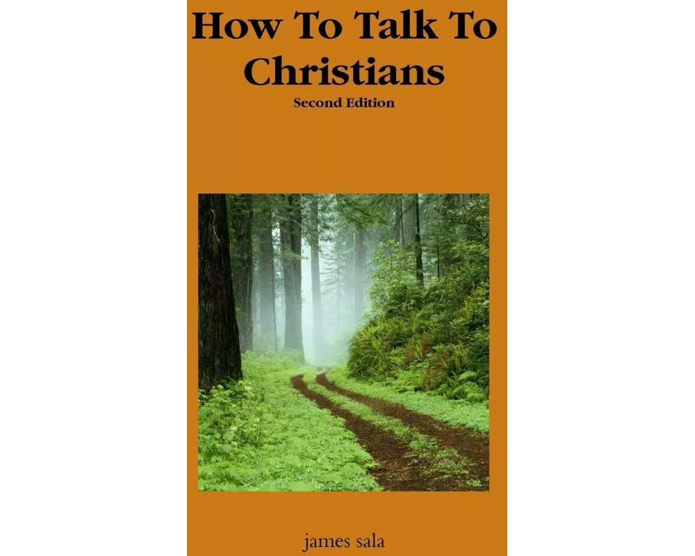 How To Talk To Christians