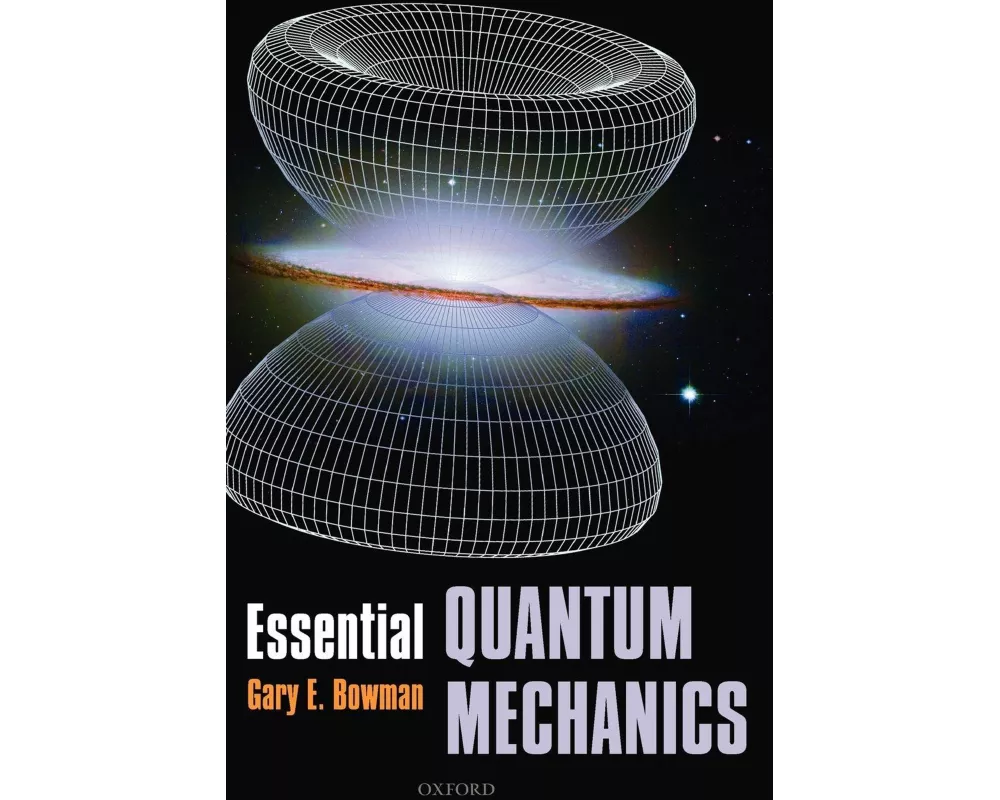 Essential Quantum Mechanics