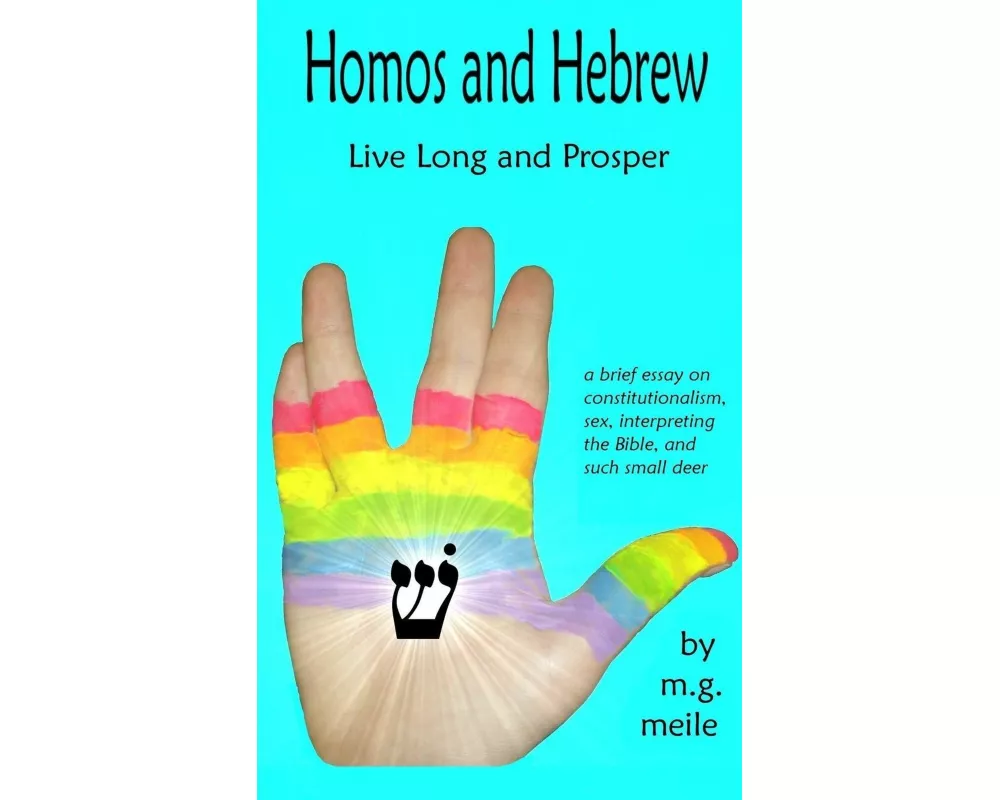 Homos and Hebrew