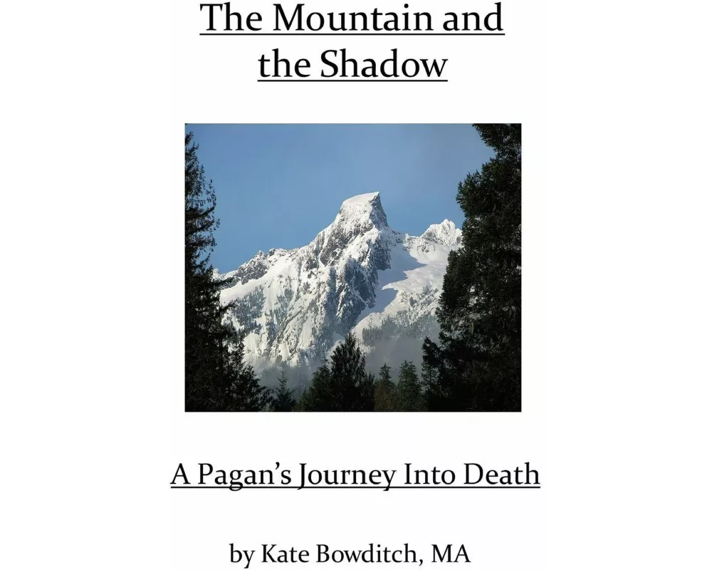 The Mountain and the Shadow