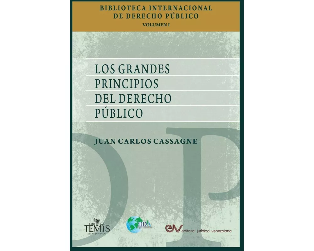 Los Grandes Principios Del Derecho Publico