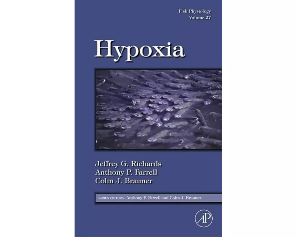 Fish Physiology: Hypoxia: Volume 27