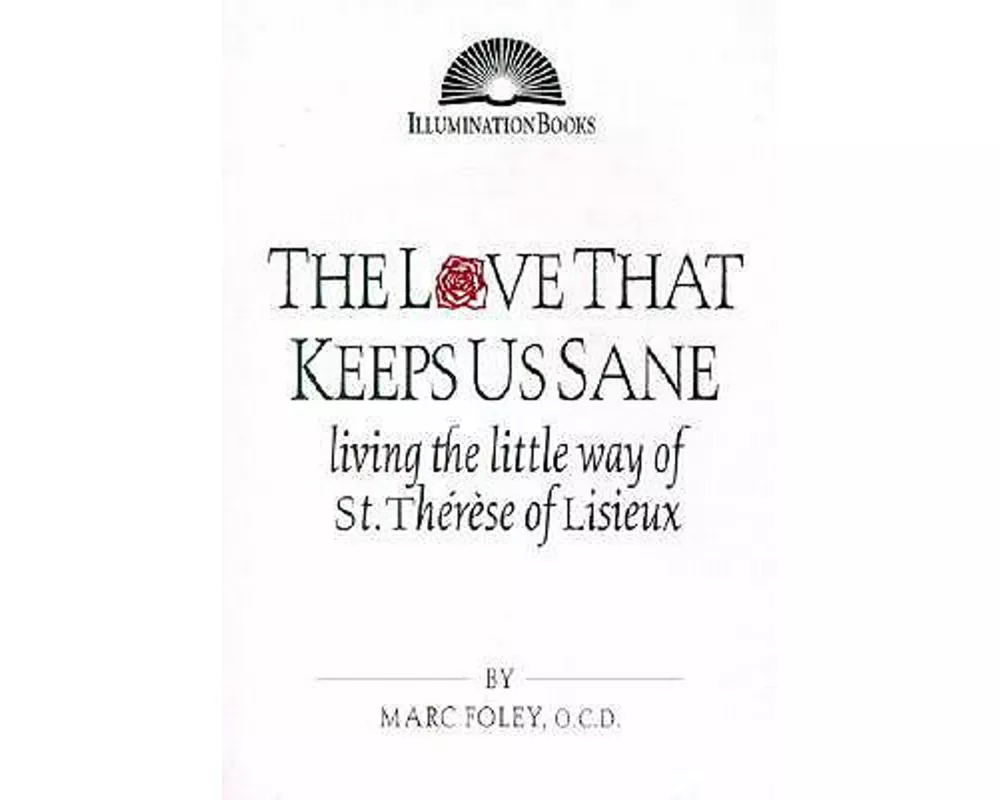 The Love That Keeps Us Sane