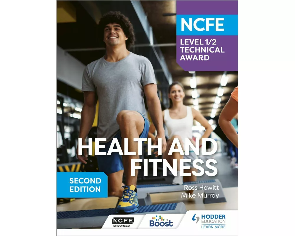 NCFE Level 1/2 Technical Award in Health and Fitness, Second Edition