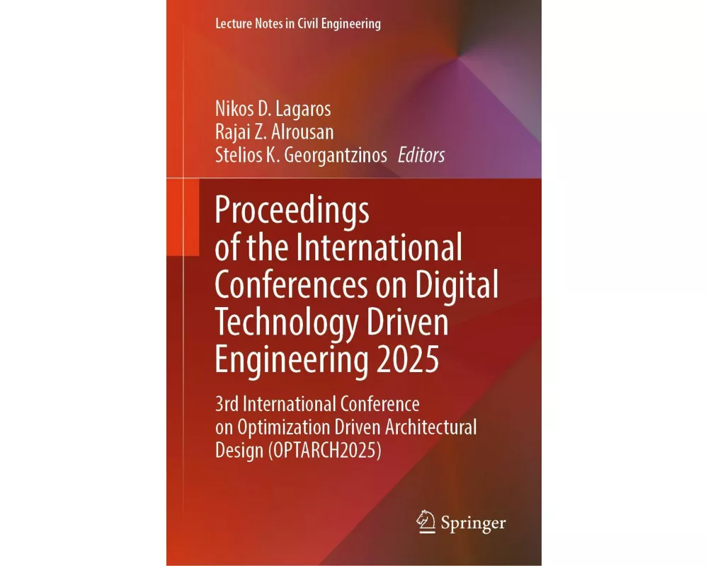 Proceedings of the International Conferences on Digital Technology Driven Engineering 2025