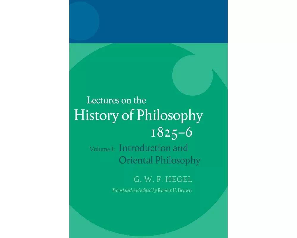 Hegel: Lectures on the History of Philosophy 1825-6