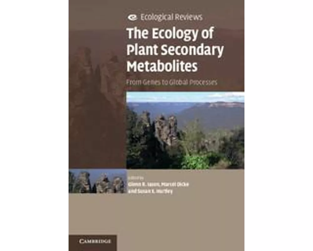 The Ecology of Plant Secondary Metabolites