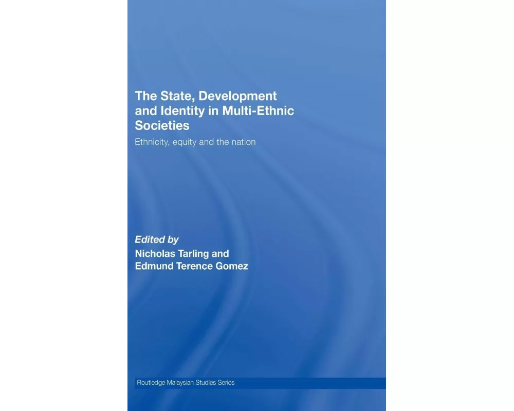 The State, Development and Identity in Multi-Ethnic Societies