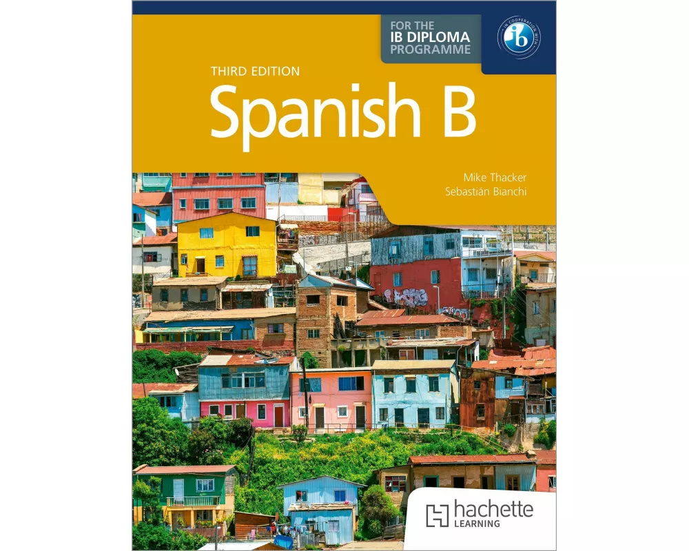 Spanish B for the IB Diploma Third edition
