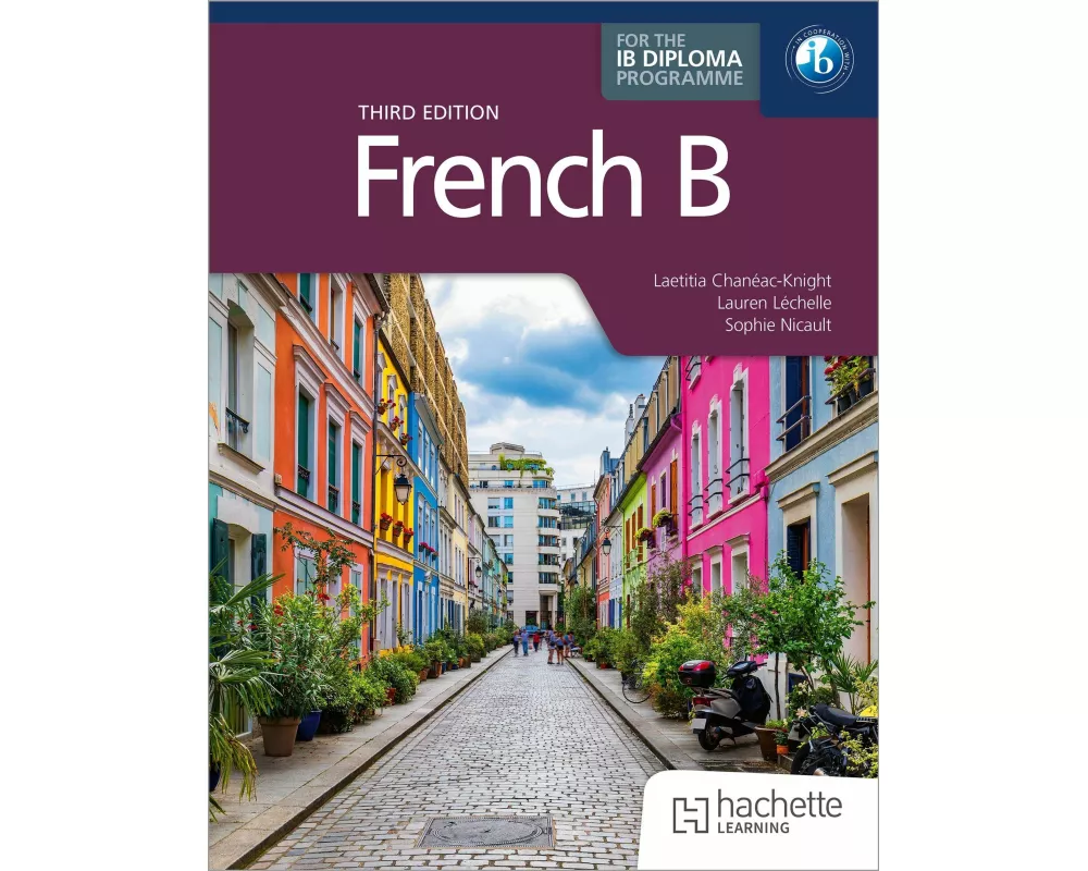 French B for the IB Diploma Third Edition