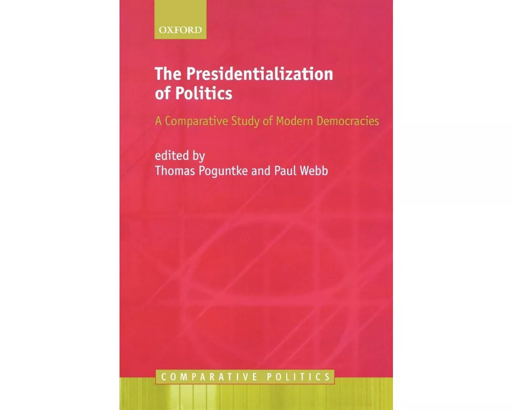 The Presidentialization of Politics