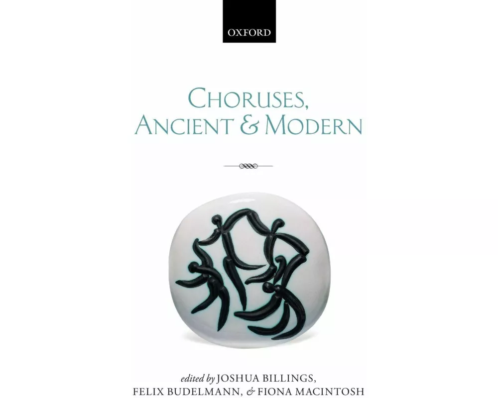 Choruses, Ancient and Modern