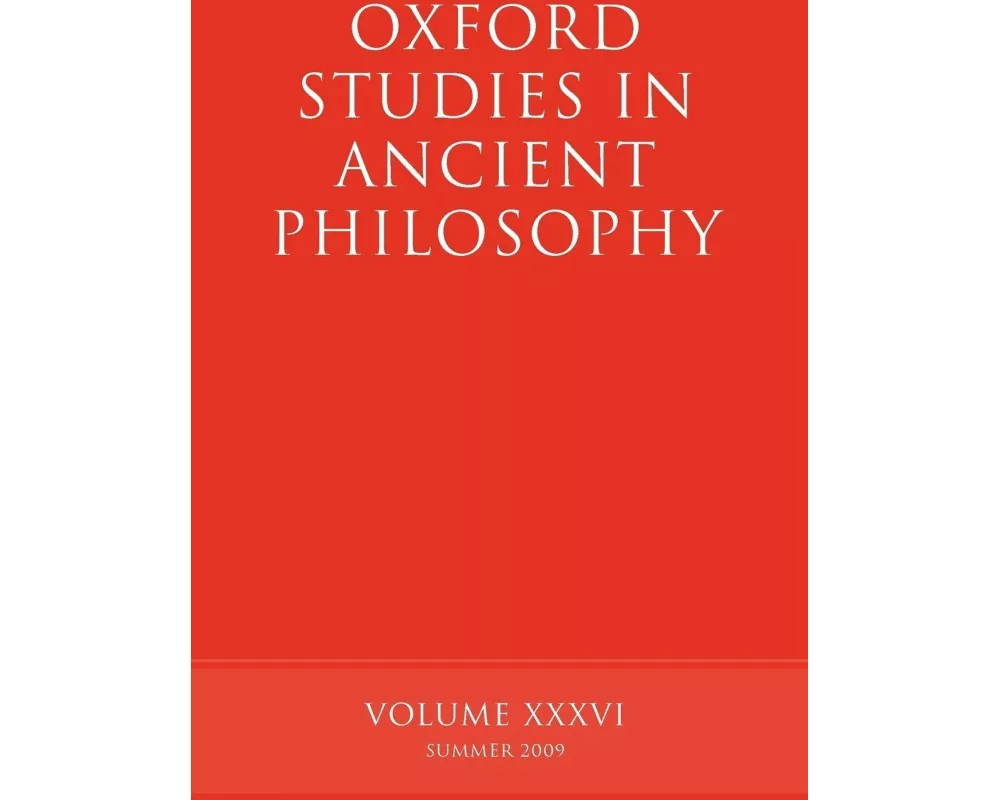 Oxford Studies in Ancient Philosophy, Volume XXXVI
