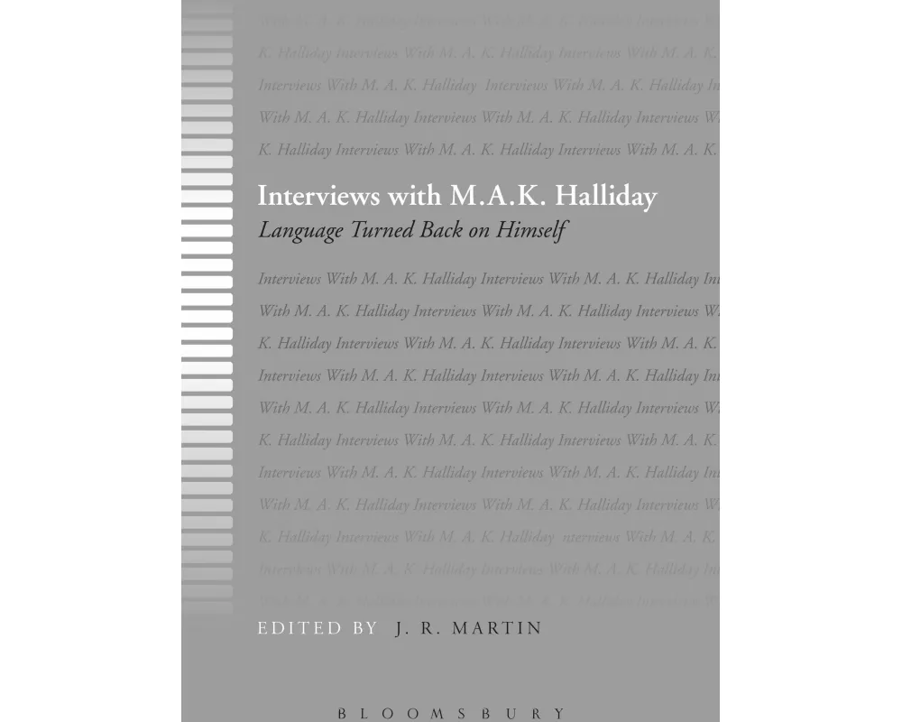 Interviews with M.A.K. Halliday