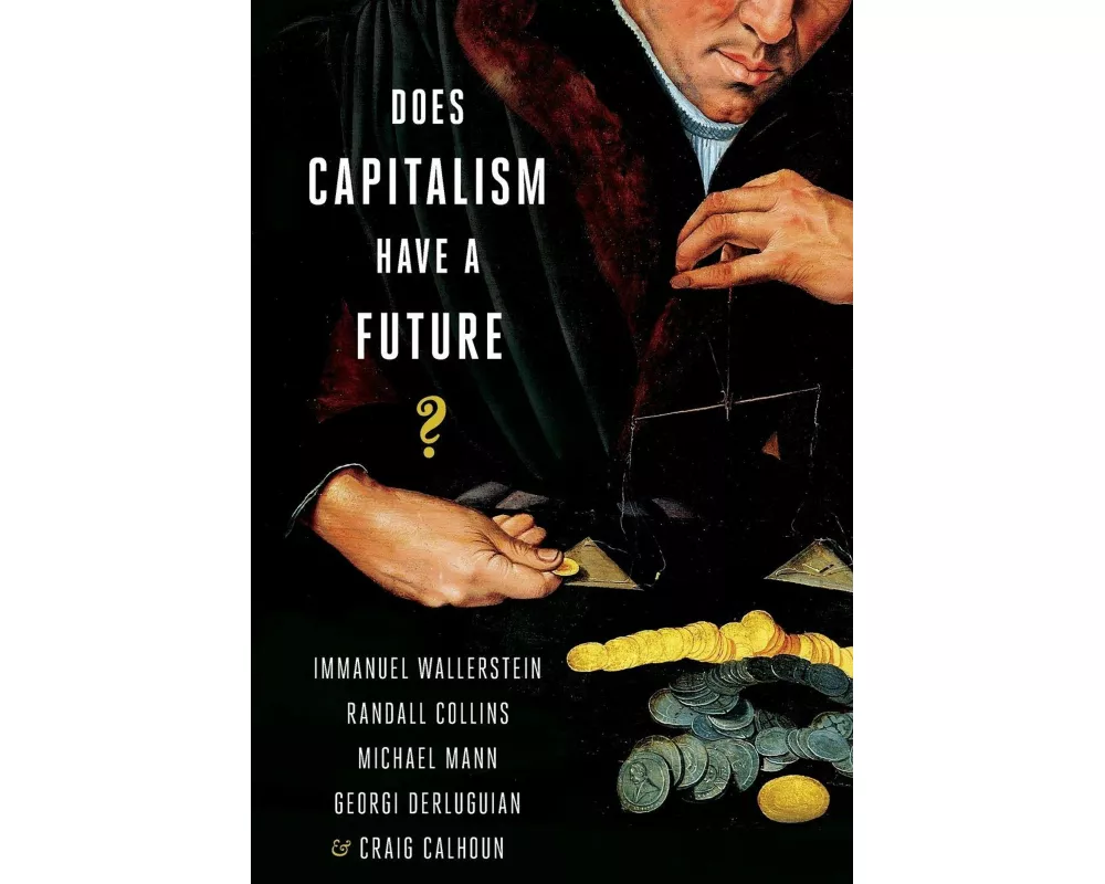 Does Capitalism Have a Future?