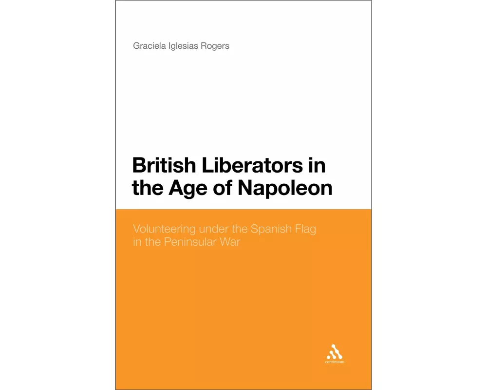 British Liberators in the Age of Napoleon