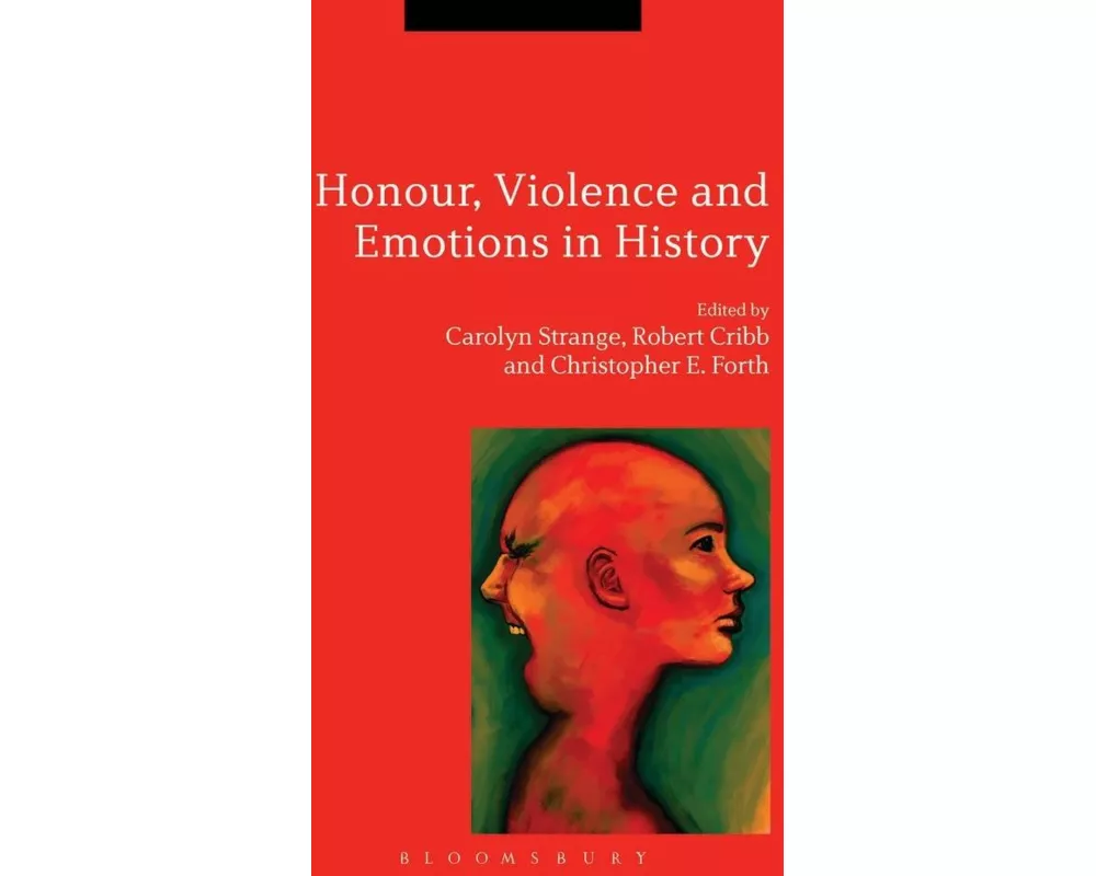 Honour, Violence and Emotions in History