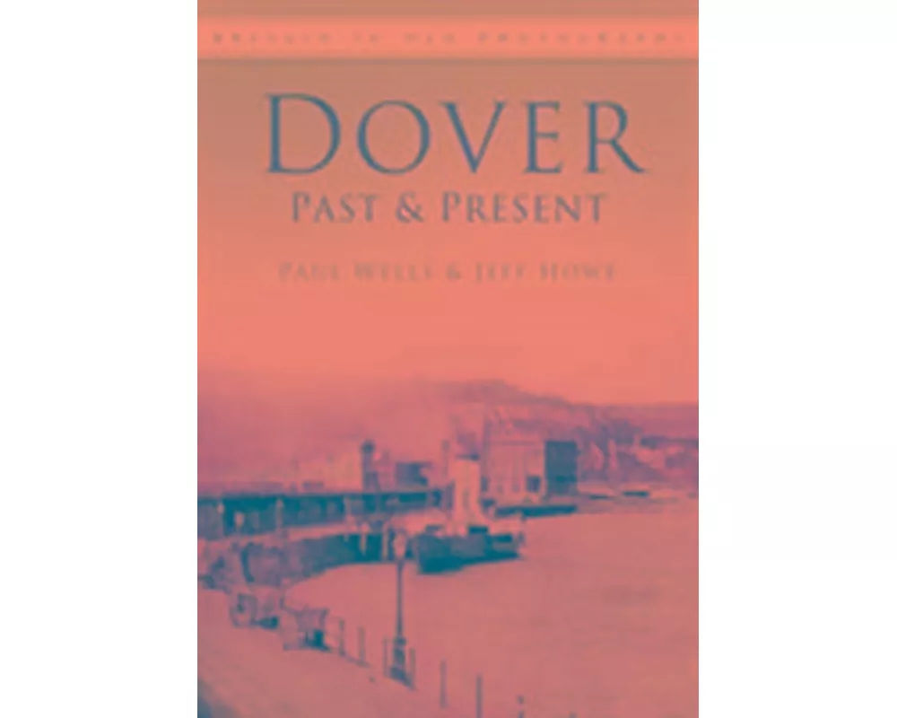 Dover Past and Present