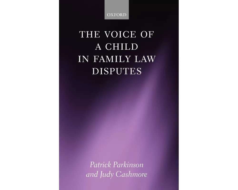 The Voice of a Child in Family Law Disputes