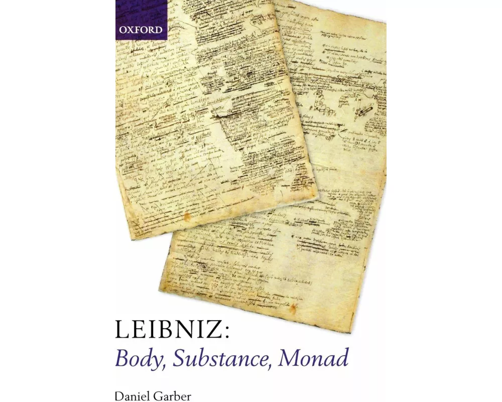 Leibniz: Body, Substance, Monad