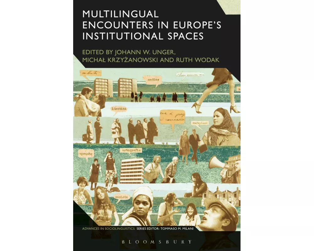 Multilingual Encounters in Europe's Institutional Spaces