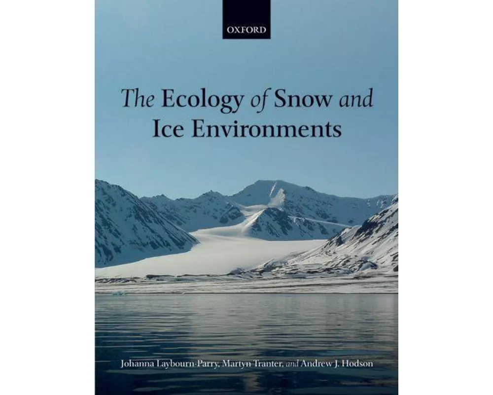The Ecology of Snow and Ice Environments
