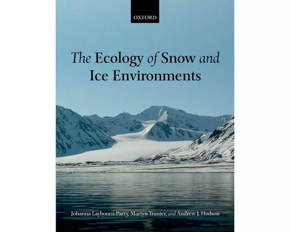 The Ecology of Snow and Ice Environments