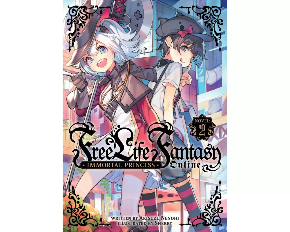Free Life Fantasy Online: Immortal Princess (Light Novel) Vol. 2