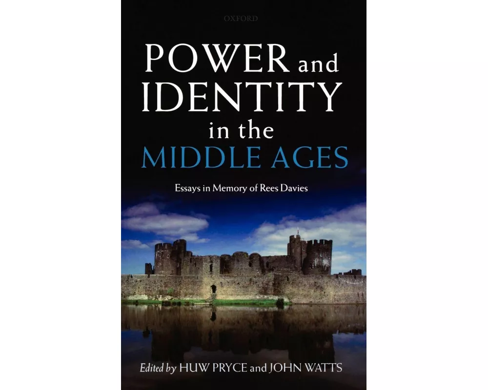 Power and Identity in the Middle Ages