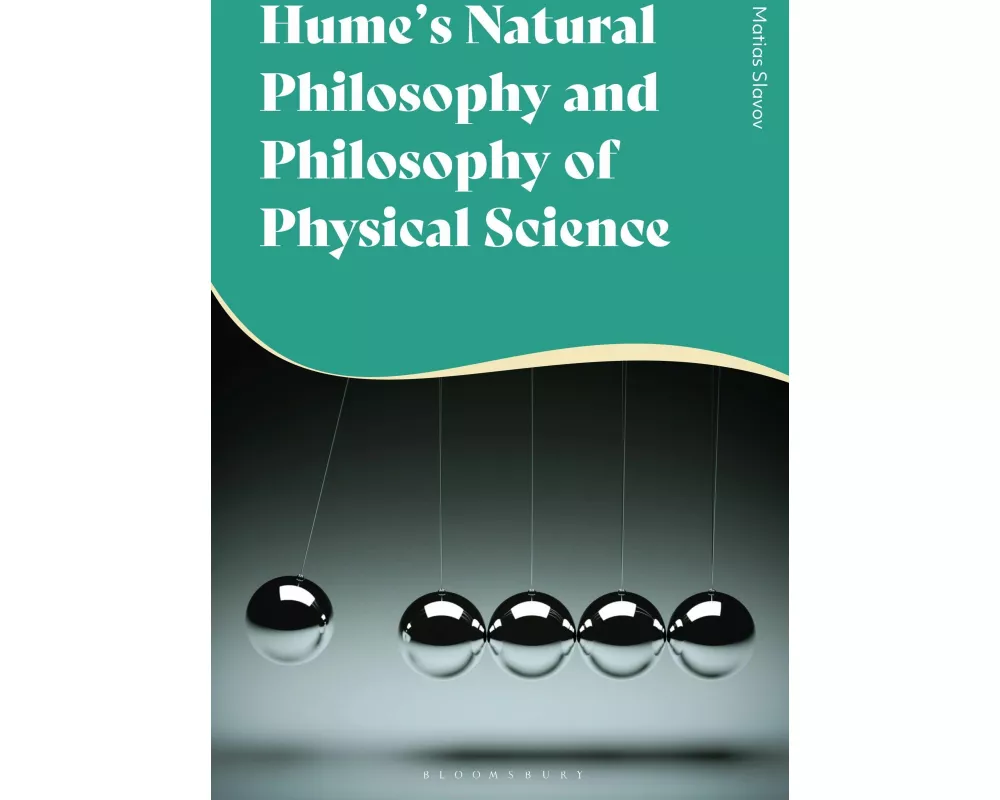 Hume's Natural Philosophy and Philosophy of Physical Science