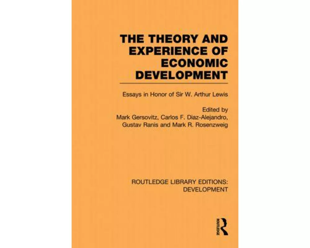The Theory and Experience of Economic Development