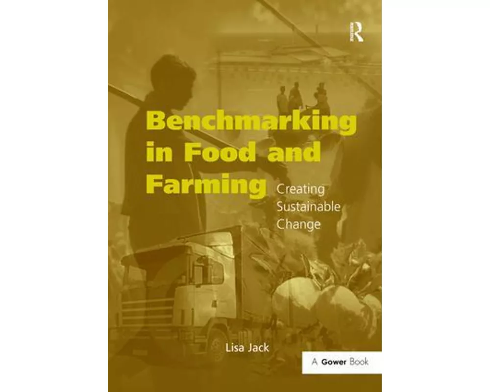 Benchmarking in Food and Farming