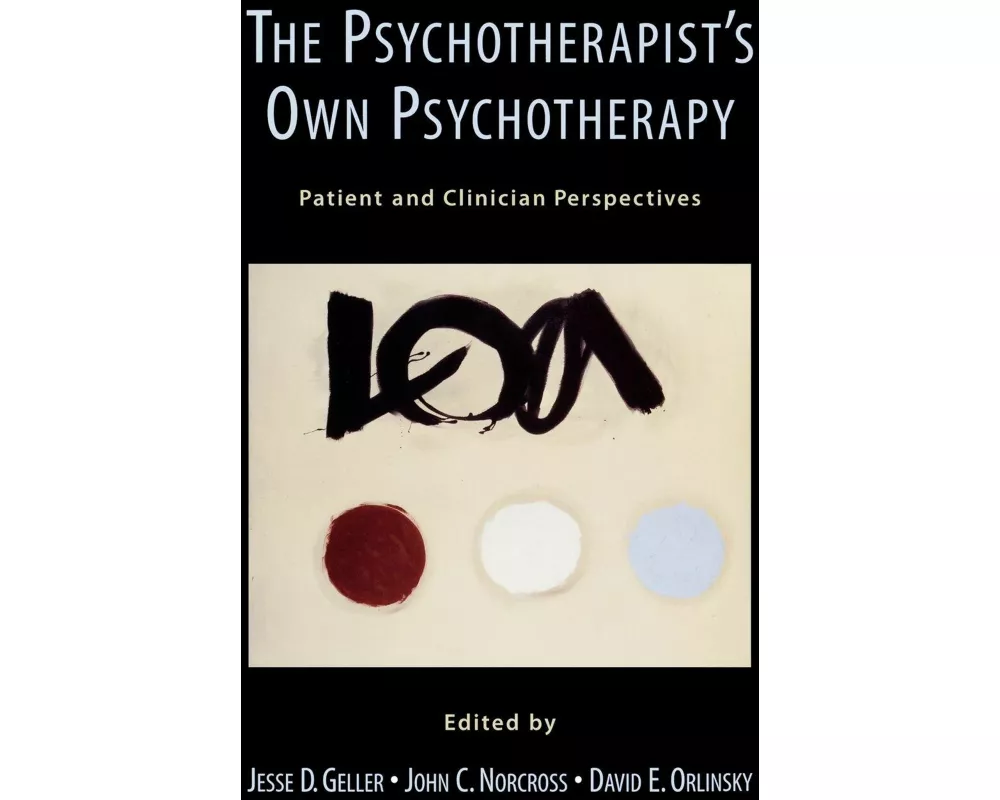 The Psychotherapist's Own Psychotherapy