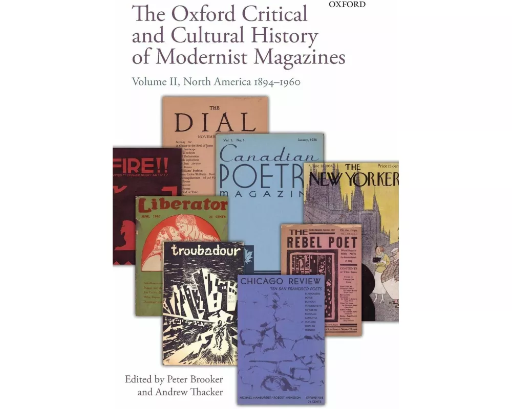 The Oxford Critical and Cultural History of Modernist Magazines