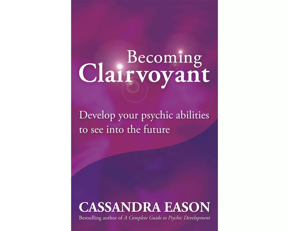 Becoming Clairvoyant