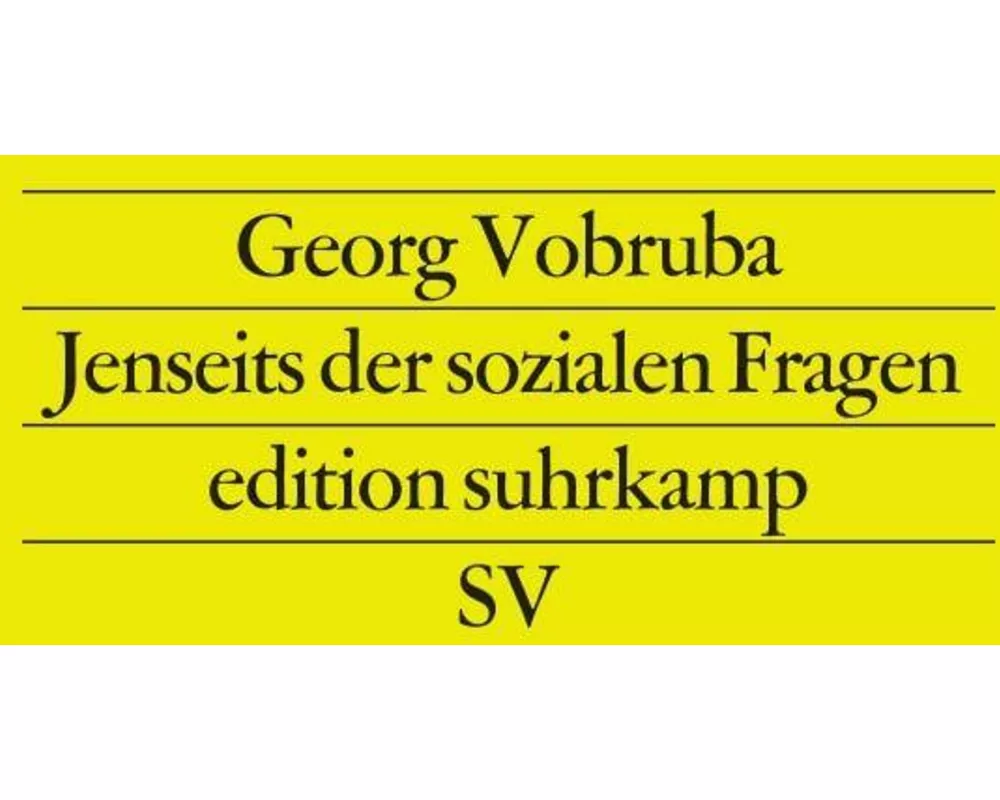 Jenseits der sozialen Fragen