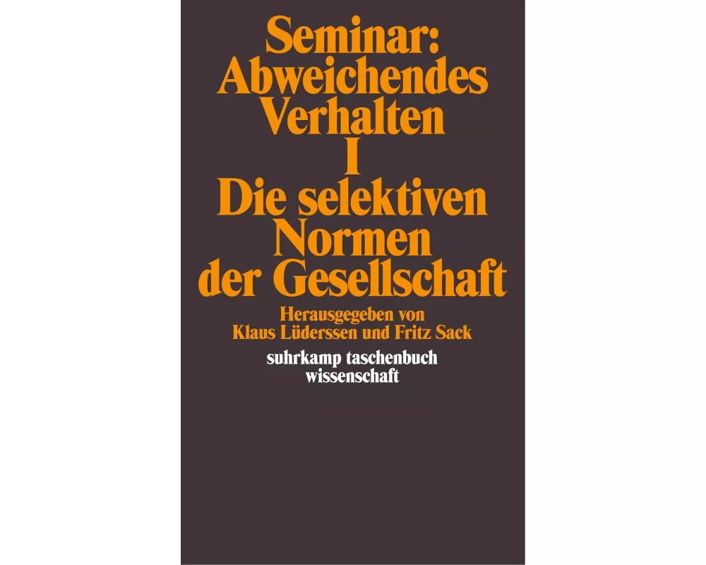 Seminar: Abweichendes Verhalten I