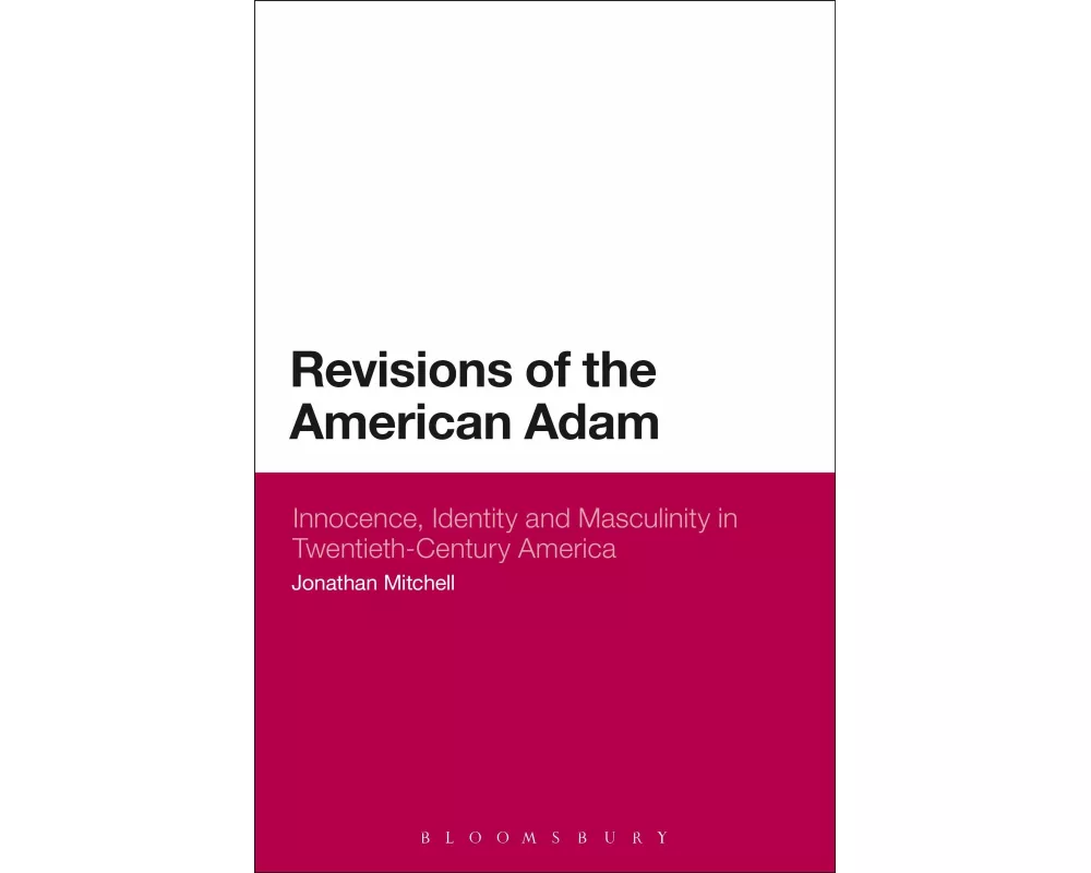 Revisions of the American Adam