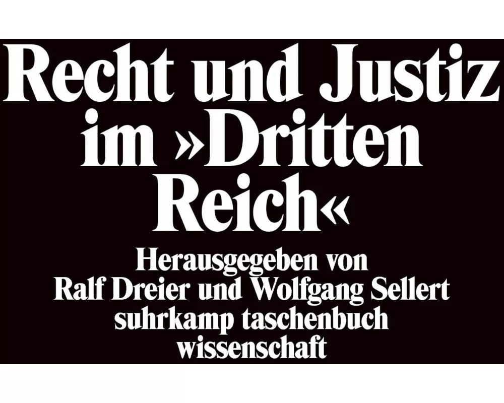 Recht und Justiz im »Dritten Reich«