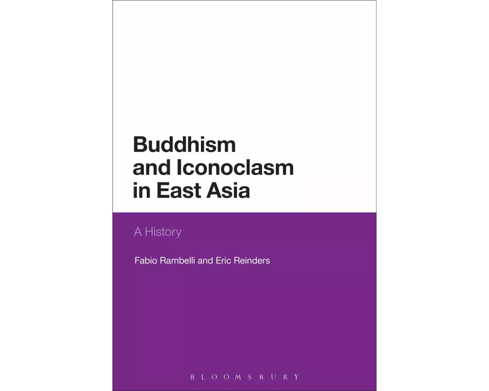 Buddhism and Iconoclasm in East Asia