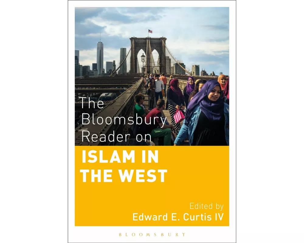 The Bloomsbury Reader on Islam in the West