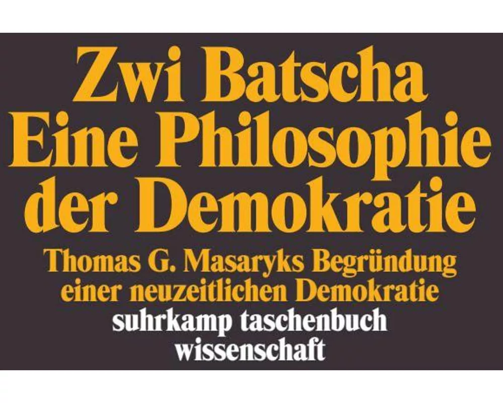 Eine Philosophie der Demokratie