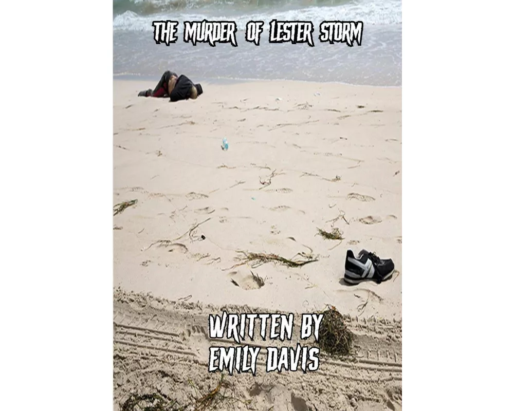 The Murder of Lester Storm